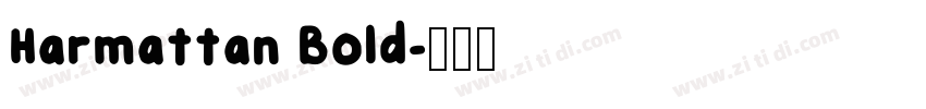 Harmattan Bold字体转换